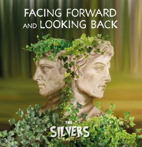 The SILVERS Release ‘Facing Forward And Looking Back’ LP
