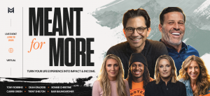 Dean Graziosi & Tony Robbins Say Meant For More LIVE Represents a Shift From Hustle Culture and Toward Human Connection