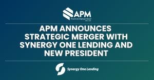 American Pacific Mortgage and Synergy One Lending Join Forces to Build the Future of Retail Lending