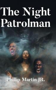 The Night Patrolman Delivers a Supernatural Thriller Spanning Darkness, Faith, and Survival