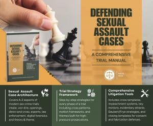 New Trial Manual Released for Defending Sexual Assault Cases