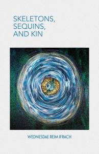New Poetry Collection Skeletons, Sequins, and Kin Reclaims Queer Sanctuary