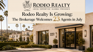 Southern California’s Housing Market Is Moving Again, and Rodeo Realty Is Staffing Up to Meet It