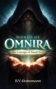 B.V. Gravemoore Defies Epic Fantasy Tropes in New Heart-Forward Tale ‘The Courage of Small Feet’